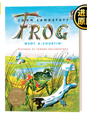 青蛙先生的婚礼 Frog Went A-Courtin 凯迪克金奖绘本 John Langstaff