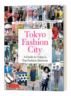 英文原版 Tokyo Fashion City 东京街头时尚指南街拍风格摄影集 英文版 Philomena Keet 进口英语原版书籍
