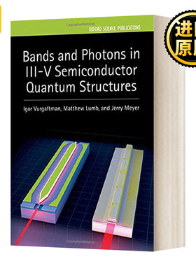 Bands and Photons in IIIV Vurgaftman半导体量子结构中的能带与光子 进口英语书