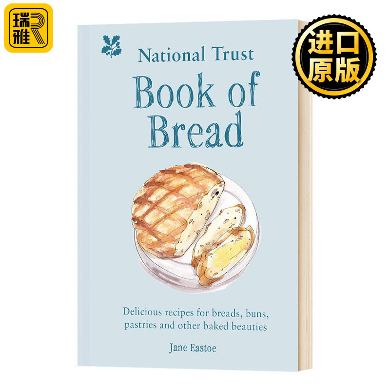 面包书:面包、小圆面包、糕点和其他烘焙美食的美味食谱 National Trust Book of Bread