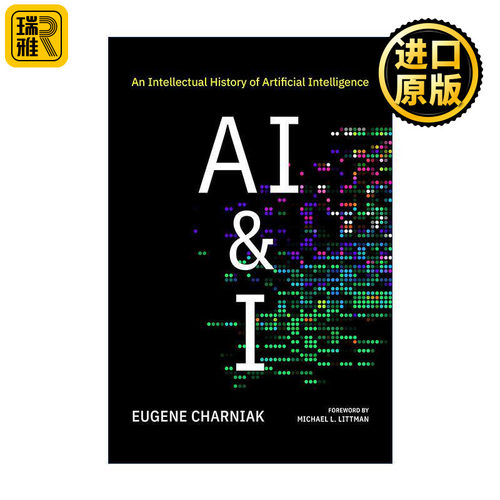 英文原版 AI and I 人工智能与我 人工智能的思想史 布朗大学计算机科学教授Eugene Charniak 英文版 进口英语原版书籍