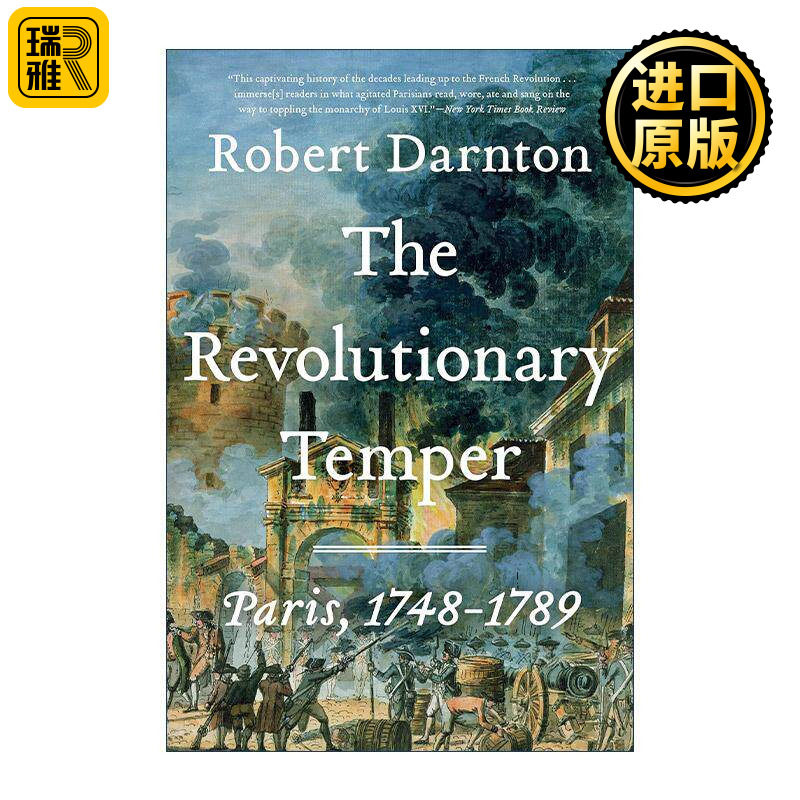 英文原版 The Revolutionary Temper 革命的性情 巴黎 1748-1789年 历史 屠猫记作者罗伯特·达恩顿 英文版 进口英语原版书籍