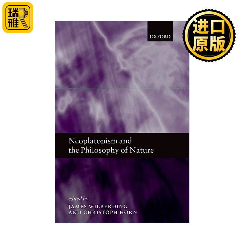 Neoplatonism and the Philosophy of Nature 新柏拉图主义与自然哲学  精装