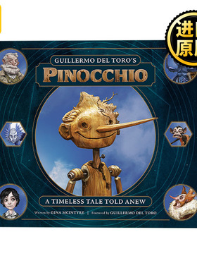 Guillermo del Toro's Pinocchio: A Timeless Tale Told Anew 吉尔莫德尔托罗的匹诺曹设定集 一个永恒的故事 精装 英文原版