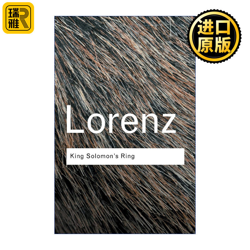 King Solomon's Ring 所罗门王的指环 与鸟兽虫鱼的亲密对话 第2版  动物行为学 Routledge Classics系列