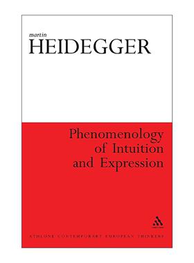 英文原版 Phenomenology of Intuition and Expression 直观与表现的现象学 马丁·海德格尔同名课程 英文版 进口英语原版书籍