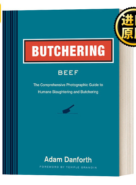 Butchering Beef 屠宰牛肉 学习如何有效地处理牛肉 Adam Danforth 英文原版