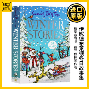 Blyton Winter classic 英文原版 tales儿童桥梁章节书进口英语书籍 Enid Contains 伊妮德布莱顿冬日故事30个故事合集 Stories