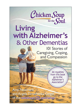 英文原版 Chicken Soup for the Soul Living with Alzheimer's & Other Dementias 心灵鸡汤系列 与阿尔茨海默氏症和其他痴呆症