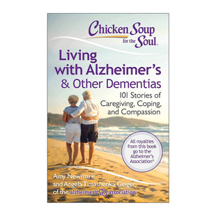 英文原版 Chicken Soup for the Soul Living with Alzheimer's & Other Dementias 心灵鸡汤系列 与阿尔茨海默氏症和其他痴呆症