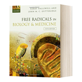 Free Radicals in Biology and Medicine 生物学与医学中的自由基 英文原版