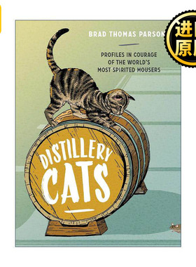 英文原版 Distillery Cats 酿酒厂的猫 鸡尾酒调制配方食谱指南 Bitters作者 精装 英文版 进口英语原版书籍