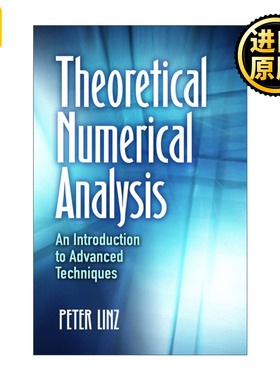 Theoretical Numerical Analysis 理论数值分析 先进技术导论 Peter Linz