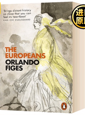 The Europeans 欧洲人 现代性的诞生与欧洲文化的形塑 奥兰多费吉斯 Orlando Figes 纯正版原著