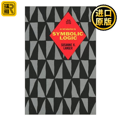 An Introduction to Symbolic Logic 符号逻辑学导论 Susanne K. Langer