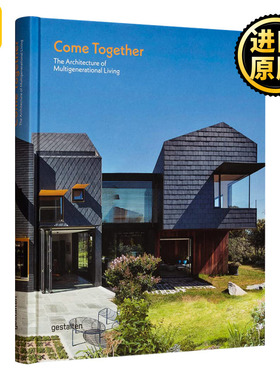 Come Together The Architecture of Multigenerational Living
