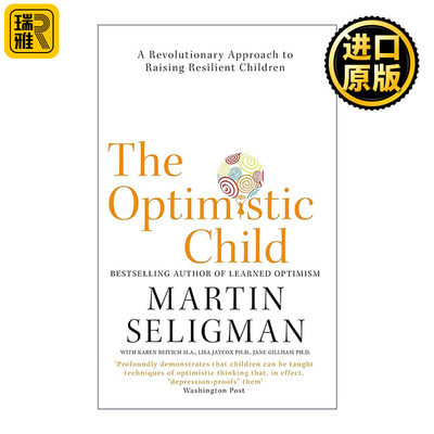 英文原版 The Optimistic Child 教出乐观的孩子 孩子受用一生的幸福经典 积极心理学之父马丁?塞利格曼 英文版 进口英语原版书籍