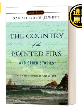 尖枞之乡 英文原版小说 The Country of the Pointed Firs 美国女作家朱厄特的代表作 Signet Classics 英文版 进口英语原版书籍