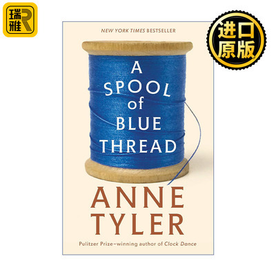 A Spool of Blue Thread 一卷蓝色的线 布克奖提名 普利策奖得主Anne Tyler
