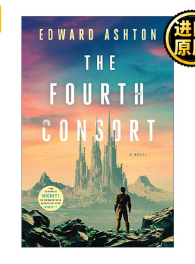 英文原版 The Fourth Consort 第四王妃 精装 米奇7号作者科幻新作 英文版 进口英语原版书籍
