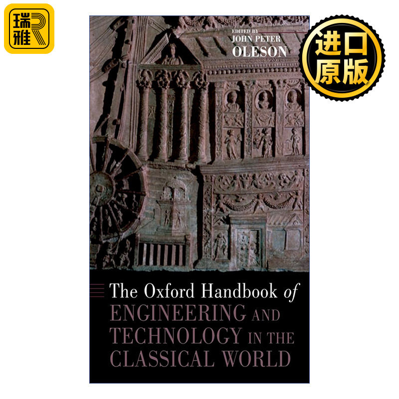 英文原版 The Oxford Handbook of Engineering and Technology in the Classical World牛津古典世界工程与技术手册 进口英语书籍