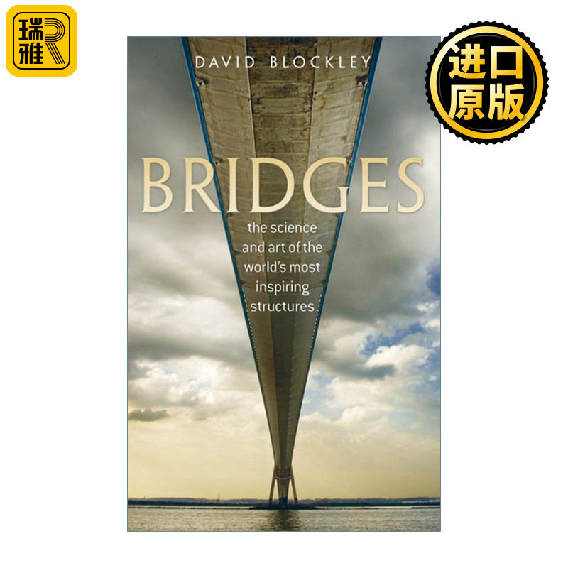 Bridges 桥梁 世界上最令人振奋结构的科学与艺术