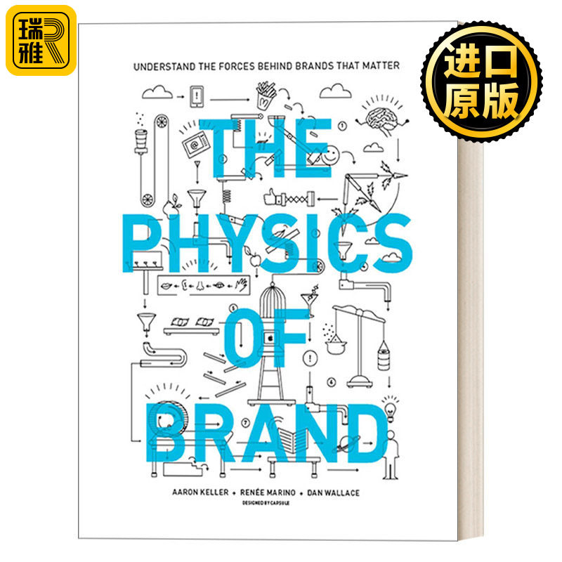 The Physics of Brand 品牌物理学 科技力量与消费模式背后隐而未现的行销科学