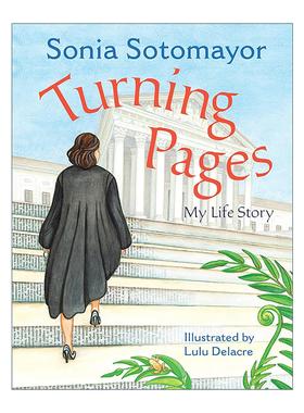 英文原版 Turning Pages My Life Story 翻篇 我的人生故事 美国*高法院大法官索尼娅·索托马约尔传记 儿童精装绘本 英文版