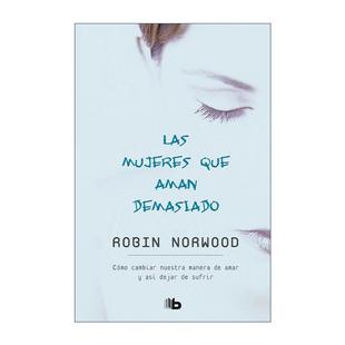 Women 给所有为爱迷茫 Las Who demasiado que 西班牙语版 女人 Love 进口原版 Much aman 爱得太多 mujeres 原版 书籍 Too