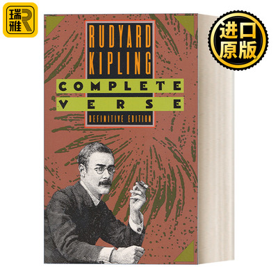 Rudyard Kipling: Complete Verse 拉迪亚德·吉卜林完整诗集 诺贝尔文学奖得主