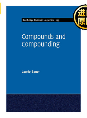 Compounds and Compounding 复合词和复合法 剑桥语言学研究系列