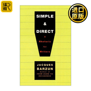 修辞学 Direct 作家 雅克巴尔赞 简单与直接 Simple