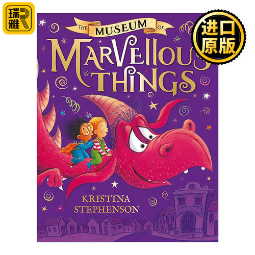 英文原版 The Museum of Marvellous Things 奇妙博物馆 Kristina Stephenson 儿童魔法绘本 英文版 进口英语原版书籍