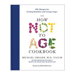 英文版 书籍 Not Cookbook 如何不衰老食谱 Age How 进口英语原版 英文原版 精装 The