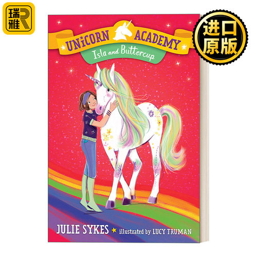 英文原版 Unicorn Academy 12: Isla and Buttercup 独角兽学院系列12 儿童章节桥梁故事书 Lucy Truman
