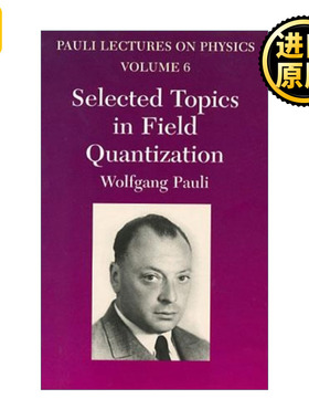 现货 Selected Topics in Field Quantization    Wolfgang Pauli