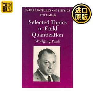 Topics Field Quantization Pauli 现货 Wolfgang Selected