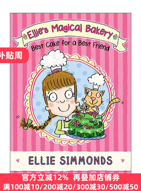 英文原版 Ellie's Magical Bakery A Cake for a Best Friend 爱丽的魔法烘焙 给好朋友的蛋糕 儿童小说 英文版进口英语原版书籍
