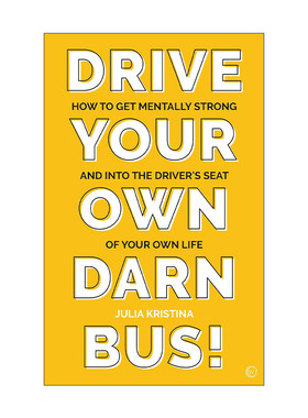 Drive Your Own Darn Bus