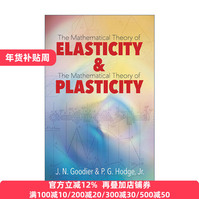 英文原版 Elasticity and Plasticity 弹性与塑性 数学理论 斯坦福大学应用力学教授James Norman Goodier 英文版进口英语原版书籍