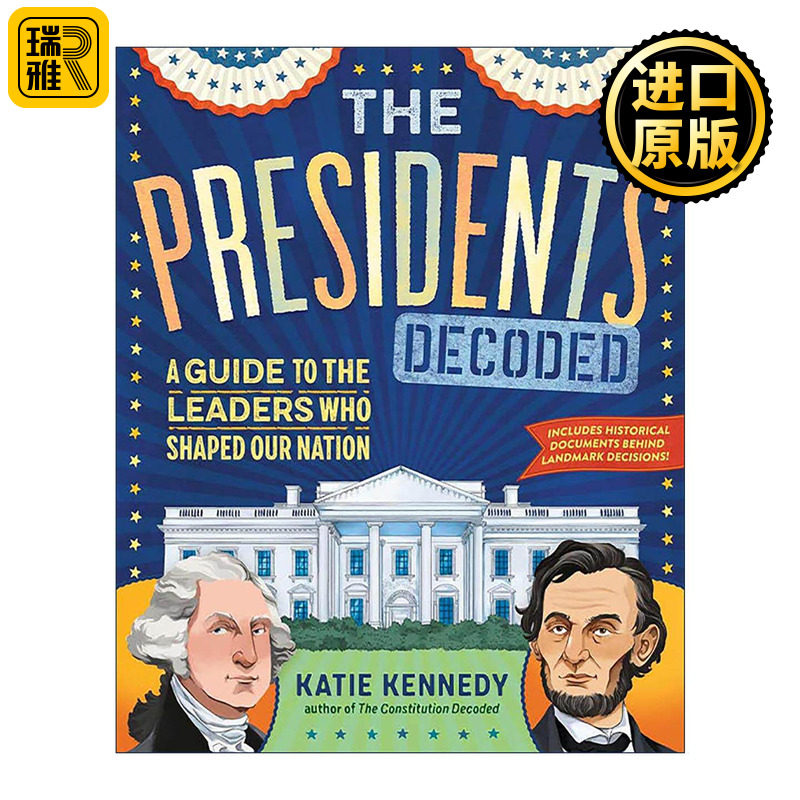 英文原版 The Presidents Decoded 总统解码 塑造美国的领导者指南 精装 英文版 进口英语原版书籍