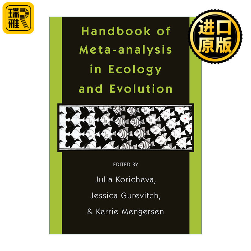 Handbook of Meta-analysis in Ecology and Evolution 生态学与进化的元分析手册 Julia Koricheva