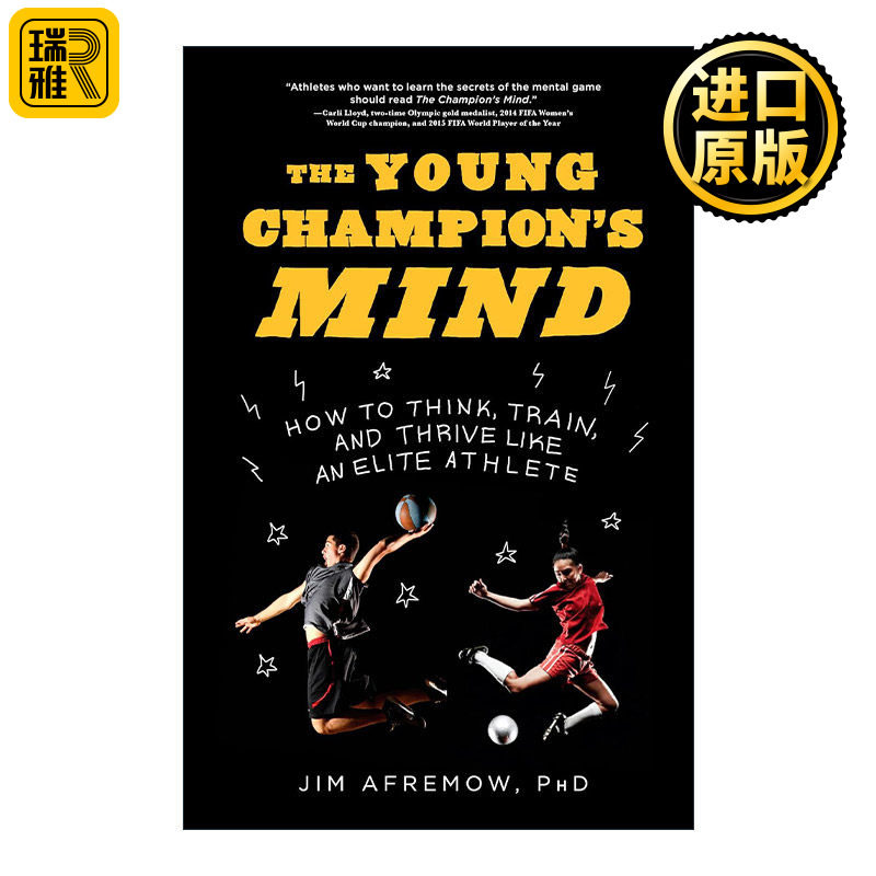 The Young Champion's Mind 年轻冠军的心态 如何像精英运动员一样思考 训练和茁壮成长 通往卓越之路作者Jim Afremow 精装