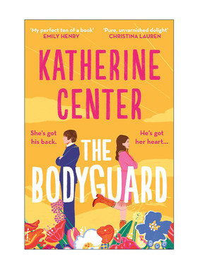 The Bodyguard 保镖 北美晋江浪漫爱情喜剧 Katherine Center