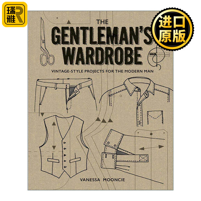 英文原版 The Gentleman's Wardrobe 绅士衣橱 现代男士的复古风格 精装 英文版 进口英语原版书籍