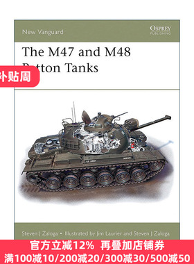 The M47 and M48 Patton Tanks  美国M47/M48巴顿坦克 先锋武器系列