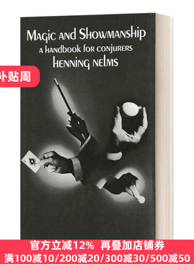 英文原版 Magic and Showmanship A Handbook for Conjurers 魔术和表演技巧 魔术师手册 英文版 Henning Nelms 进口英语原版书籍