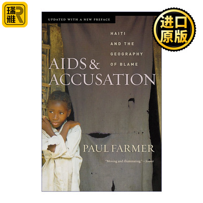 AIDS and Accusation 艾滋与责难 海地及地缘归责 Paul Farmer