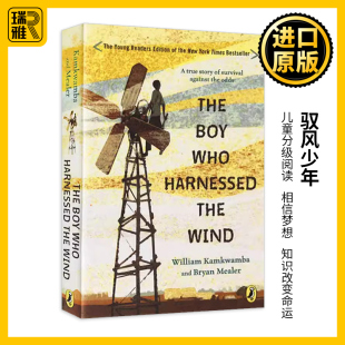 儿童分级阅读 知识改变命运 小说 Kamkwamba the 相信梦想 William 英文原版 Who Harnessed Wind 驭风少年 进口英语书籍 The Boy