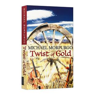 Gold 绿谷大冒险 进口英语原版 Twist 书籍 英文版 Morpurgo 英文原版 英国儿童文学作家迈克尔·莫波格Michael